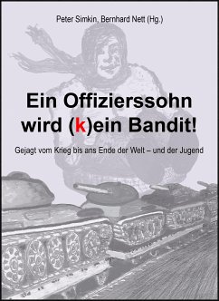 Ein Offizierssohn wird (k)ein Bandit! (eBook, ePUB) - Nett, Simkin