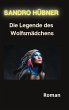 Die Legende des Wolfsmädchens (eBook,... - Bild 1