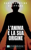 L'anima e la sua origine (eBook, ePUB)