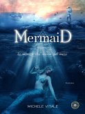 Mermaid. La ragazza che veniva dal mare (eBook, ePUB)