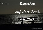Menschen auf einer Bank am Meer (eBook, ePUB)