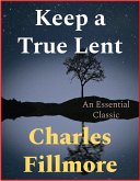 Keep a True Lent (eBook, ePUB)