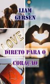 Direto para o coração (eBook, ePUB)