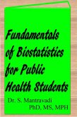 Fundamentals of Biostatistics for Public Health Students (eBook, ePUB) Fundamentals of Biostatistics for Public Health Students (eBook, ePUB)