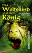 Das Wolfskind und der König (eBook,... - Bild 1