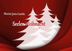 SeelenWeihnacht (eBook, ePUB) - Goeritz, Marion Jana