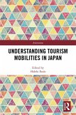 Understanding Tourism Mobilities in Japan (eBook, PDF)