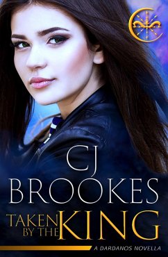 Cover Taken by the King (Dardanos, #2) (eBook, ePUB)