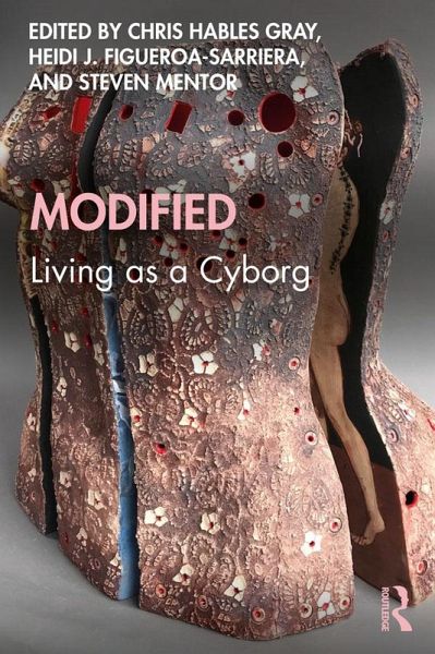 Modified: Living as a Cyborg (eBook, PDF) Modified: Living as a Cyborg (eBook, PDF)