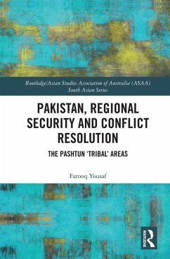 Pakistan, Regional Security and Conflict Resolution (eBook, ePUB) - Yousaf, Farooq