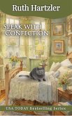 Speak with Confection (Amish Cupcake Cozy Mystery, #4) (eBook, ePUB)