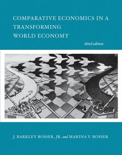 Comparative Economics in a Transforming World Economy, third edition (eBook, ePUB) - Rosser, J. Barkley; Rosser, Marina V.