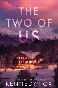 The Two of Us (Love in Isolation, #1) (eBook, ePUB) - Fox, Kennedy