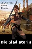 Die Gladiatorin (eBook, ePUB)