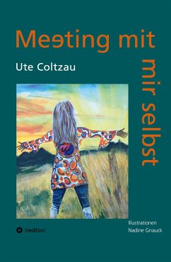 Meeting mit mir selbst (eBook, ePUB) - Coltzau, Ute