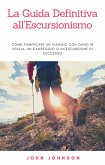 La Guida Definitiva all'Escursionismo (eBook, ePUB)