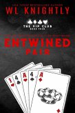 Entwined Pair (The VIP Club, #4) (eBook, ePUB)