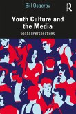 Youth Culture and the Media (eBook, PDF)