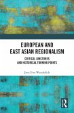European and East Asian Regionalism (eBook, ePUB)