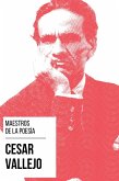 Maestros de la Poesia - César Vallejo (eBook, ePUB)