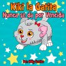 Kiki la gatita nunca se da por vencida... - Bild 1