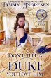 Don't Tell a Duke You Love Him (How to... - Bild 1