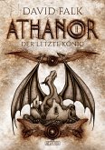 Der letzte König / Athanor Bd.2 (eBook, ePUB)