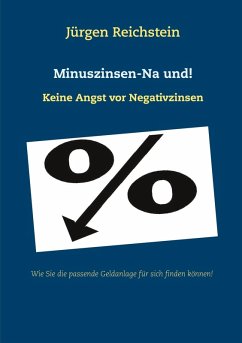 Minuszinsen-Na und! (eBook, ePUB)
