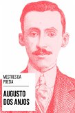 Mestres da Poesia - Augusto dos Anjos (eBook, ePUB)