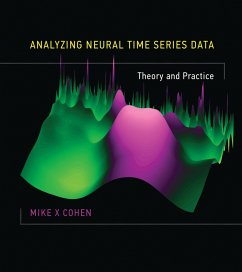 Analyzing Neural Time Series Data (eBook, ePUB) - Cohen, Mike X