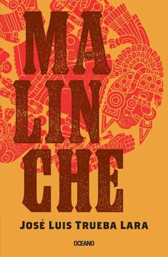 Malinche (eBook, ePUB) - Trueba Lara, José Luis