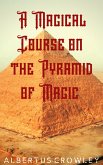 A Magical Course on the Pyramid of Magic (eBook, ePUB)