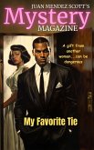 His Favorite Tie (Juan Mendez Scott's Mystery Magazine, #7) (eBook, ePUB)