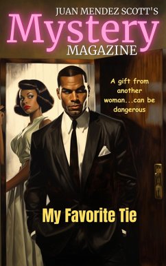 Cover His Favorite Tie (Juan Mendez Scott's Mystery Magazine, #7) (eBook, ePUB)