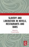 Slavery and Liberation in Hotels, Restaurants and Bars (eBook, PDF)