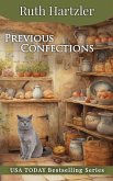 Previous Confections (Amish Cupcake Cozy Mystery, #2) (eBook, ePUB)