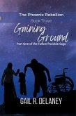 Gaining Ground (The Phoenix Rebellion, #3) (eBook, ePUB)