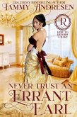 Never Trust an Errant Earl (How to Reform a Rake, #3) (eBook, ePUB)