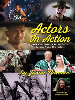 Cover Actors in Action: How Our Favorite Action Stars Became Their Characters (eBook, ePUB)