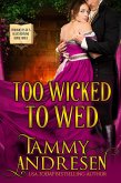 Too Wicked to Wed (Chronicles of a Bluestocking, #3) (eBook, ePUB)