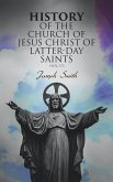 History of the Church of Jesus Christ of Latter-day Saints (Vol. 1-7) (eBook, ePUB)