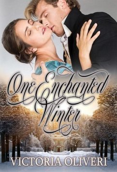 One Enchanted Winter (eBook, ePUB) - Oliveri, Victoria