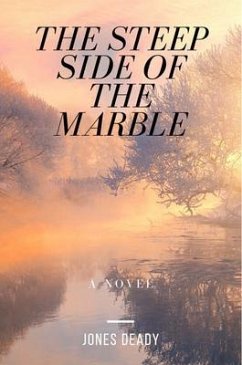 The Steep Side of the Marble (eBook, ePUB) - Deady, Jones