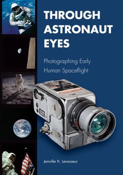 Through Astronaut Eyes (eBook, ePUB) - Levasseur, Jennifer K.