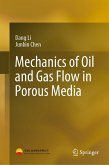 Mechanics of Oil and Gas Flow in Porous Media (eBook, PDF)