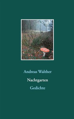 Nachtgarten (eBook, ePUB) - Walther, Andreas