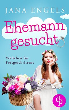 Ehemann gesucht (eBook, ePUB) - Engels, Jana