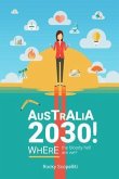 Australia 2030 ! (eBook, ePUB)