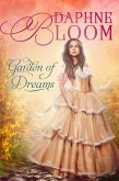 Garden of Dreams: A Sweet and Clean Regency Romance (Garden of Love, #2) (eBook, ePUB)