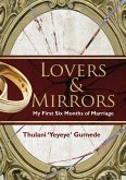 Lovers & Mirrors: My First Six Months of Marriage (eBook, ePUB)